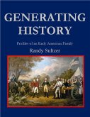 Generating History: Profiles of an Early American Family (eBook, ePUB) Generating History: Profiles of an Early American Family (eBook, ePUB)