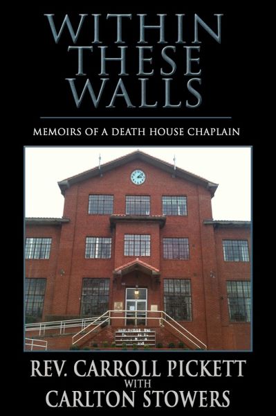 Within These Walls: Memoirs of a Death House Chaplain (eBook, ePUB)