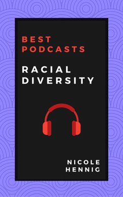 Cover Best Podcasts: Racial Diversity (eBook, ePUB)