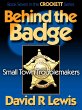 Behind the Badge: Small Town... - Bild 1