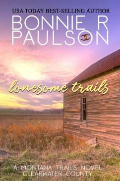 Cover Lonesome Trails (Clearwater County, The Montana Trails series, #8) (eBook, ePUB)