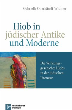 Hiob in jüdischer Antike und Moderne (eBook, PDF) - Oberhänsli-Widmer, Gabrielle