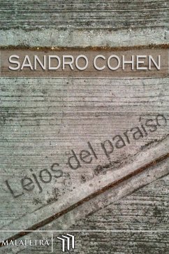 Lejos del paraíso (eBook, ePUB) - Cohen, Sandro