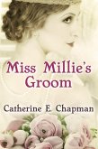 Miss Millie's Groom (eBook, ePUB)