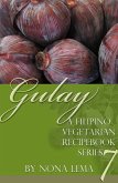Gulay Book 7, a Filipino Vegetarian Recipebook Series (eBook, ePUB)