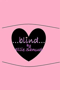 Blind (eBook, ePUB) - Samuel, Ellie