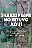 Shakespeare no estuvo aquí (eBook, ePUB)