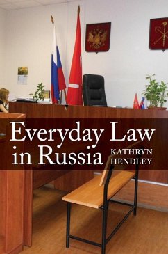 Everyday Law in Russia (eBook, ePUB)