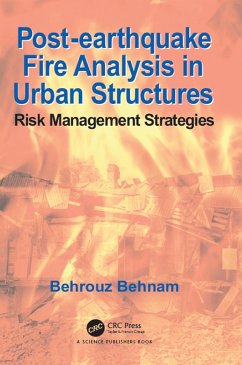 Post-Earthquake Fire Analysis in Urban Structures (eBook, PDF) - Behnam, Behrouz