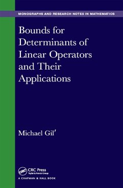 Bounds for Determinants of Linear Operators and their Applications (eBook, PDF) - Gil', Michael