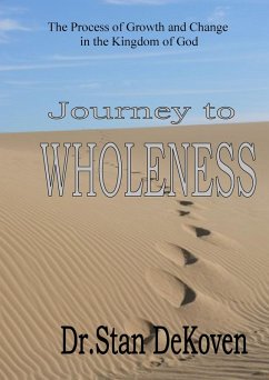 Journey To Wholeness (eBook, ePUB) - Dekoven, Stan