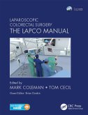 Laparoscopic Colorectal Surgery (eBook, ePUB)