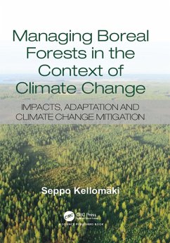Managing Boreal Forests in the Context of Climate Change (eBook, PDF) - Kellomaki, Seppo