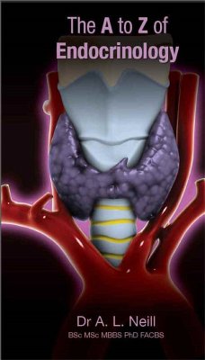 The A to Z of Endocrinology - Neill, Amanda