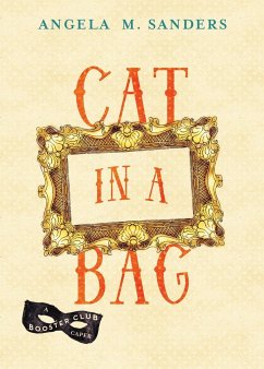 Cat in a Bag - Sanders, Angela M.