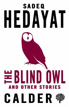 The Blind Owl and Other Stories - Hedayat, Sadegh