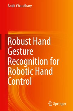 Robust Hand Gesture Recognition for Robotic Hand Control - Chaudhary, Ankit