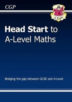 Head Start to A-Level Maths (with Online Edition) - CGP Books