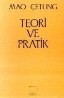 Teori ve Pratik - Ce-Tung, Mao