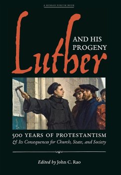 Luther and His Progeny - Rao, John C.