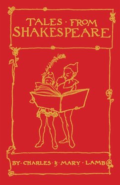 Tales from Shakespeare - Lamb, Mary; Lamb, Charles; Rackham, Sir Arthur