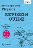 Pearson REVISE AQA GCSE (9-1) Physics Higher Revision Guide: For 2024 and 2025 assessments and exams - incl. free online edition (Revise AQA GCSE Science 16)