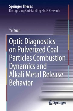 Optic Diagnostics on Pulverized Coal Particles Combustion Dynamics and Alkali Metal Release Behavior - Yuan, Ye