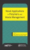 Novel Applications in Polymers and Waste Management