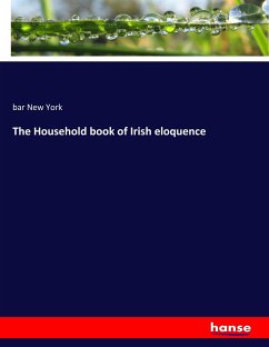 The Household book of Irish eloquence