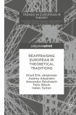 Reappraising European IR Theoretical Traditions