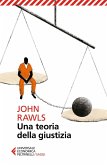 Una teoria della giustizia Una teoria della giustizia