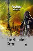 Die Mutanten-Krise / Perry Rhodan - Neo Platin Edition Bd.12