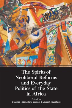 Cover The Spirits of Neoliberal Reforms and Everyday Politics of the State in Africa