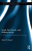 Israel, the Church, and Millenarianism