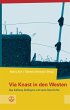Via Knast in den Westen (eBook, ePUB) - Bild 1