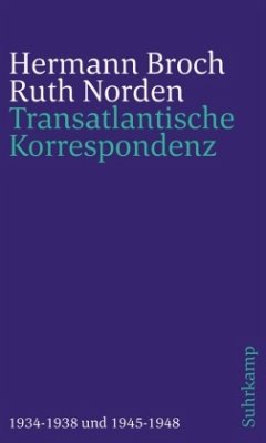 Transatlantische Korrespondenz - Broch, Hermann;Norden, Ruth
