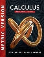 Calculus, International Metric Edition - Larson, Ron (The Pennsylvania State University, The Behrend College); Edwards, Bruce (University of Florida)