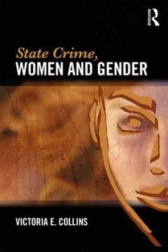 State Crime, Women and Gender - Collins, Victoria