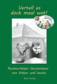 Vertell us doch moal wat! Vertell us doch moal wat!