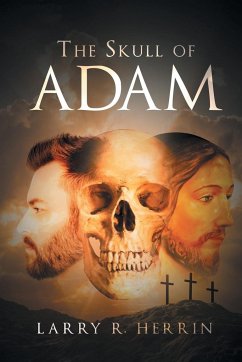 The Skull of Adam - Herrin, Larry R.