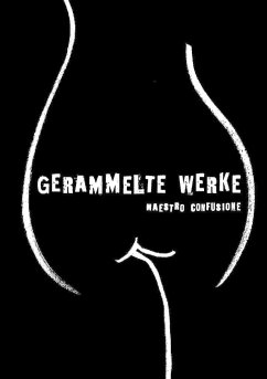 Gerammelte Werke - Confusione, Maestro