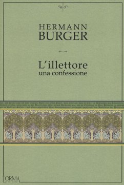 L' illettore. Una confessione - Bürger, Hermann