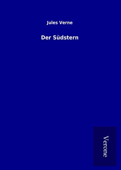 Der Südstern - Verne, Jules