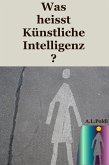 Was heisst Künstliche Intelligenz? (eBook, ePUB)