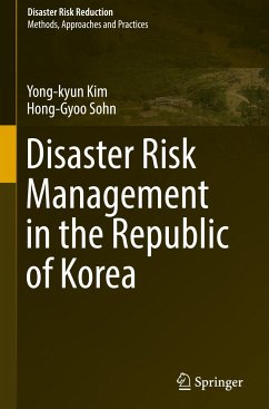 Disaster Risk Management in the Republic of Korea - Kim, Yong-kyun;Sohn, Hong-Gyoo