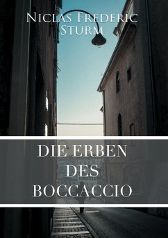 Die Erben des Boccaccio - Sturm, Niclas Frederic