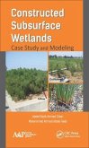 Constructed Subsurface Wetlands: Case Study and Modeling