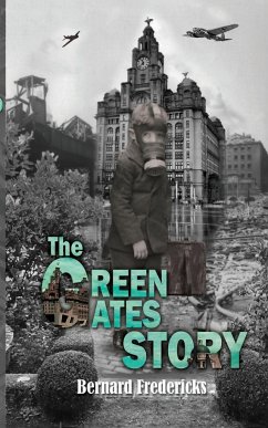 The Green Gates Story - Bernard Fredericks