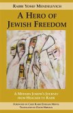 Hero of Jewish Freedom Hero of Jewish Freedom