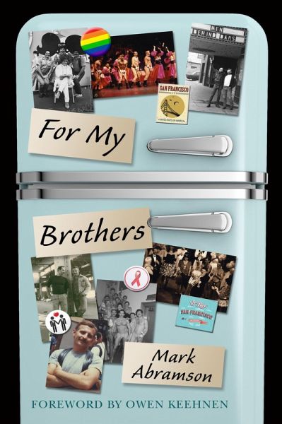 For My Brothers - A Memoir (eBook, ePUB) For My Brothers - A Memoir (eBook, ePUB)